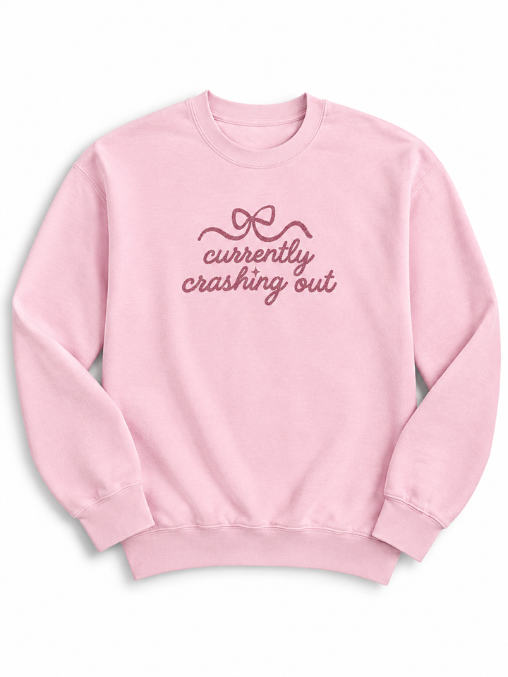 Plus/Reg Long Sleeve "Currently Crashing Out" Graphic Sweatshirt