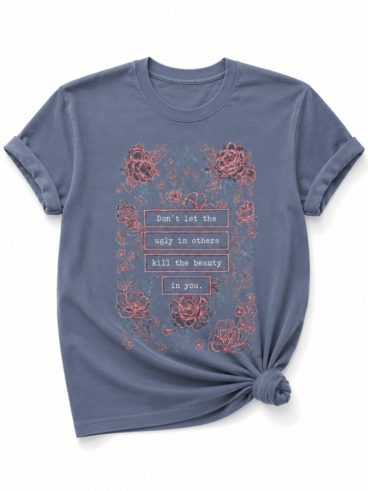 Plus/Reg Short Sleeve "Don't Let the Ugly in Others..." Floral Graphic Tee - Freckled Poppy