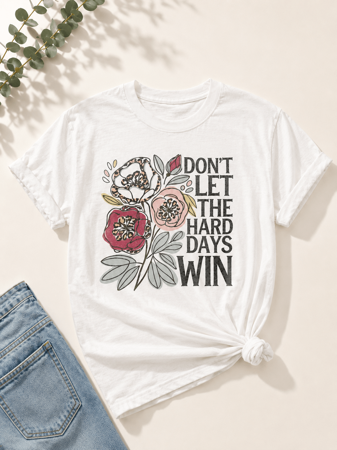 Plus/Reg Short Sleeve "Don't Let the Hard Times Win" Graphic Tee - Freckled Poppy