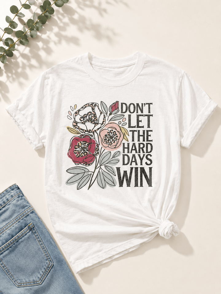 Plus/Reg Short Sleeve "Don't Let the Hard Times Win" Graphic Tee - Freckled Poppy
