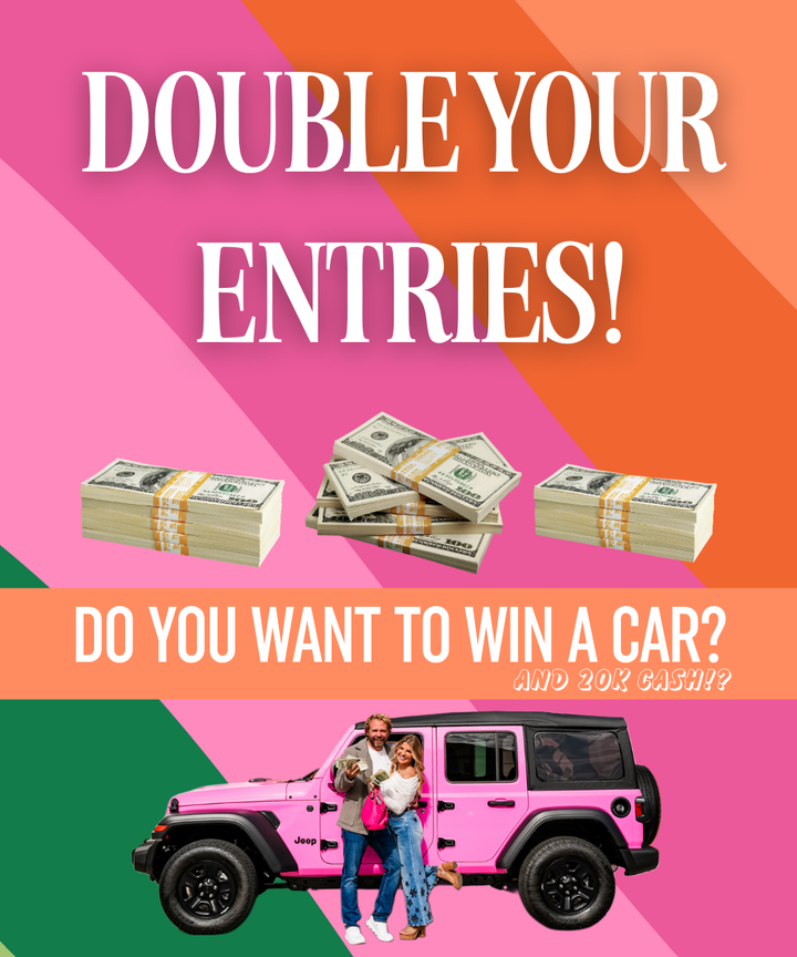 Double Your Entries to WIN!!!