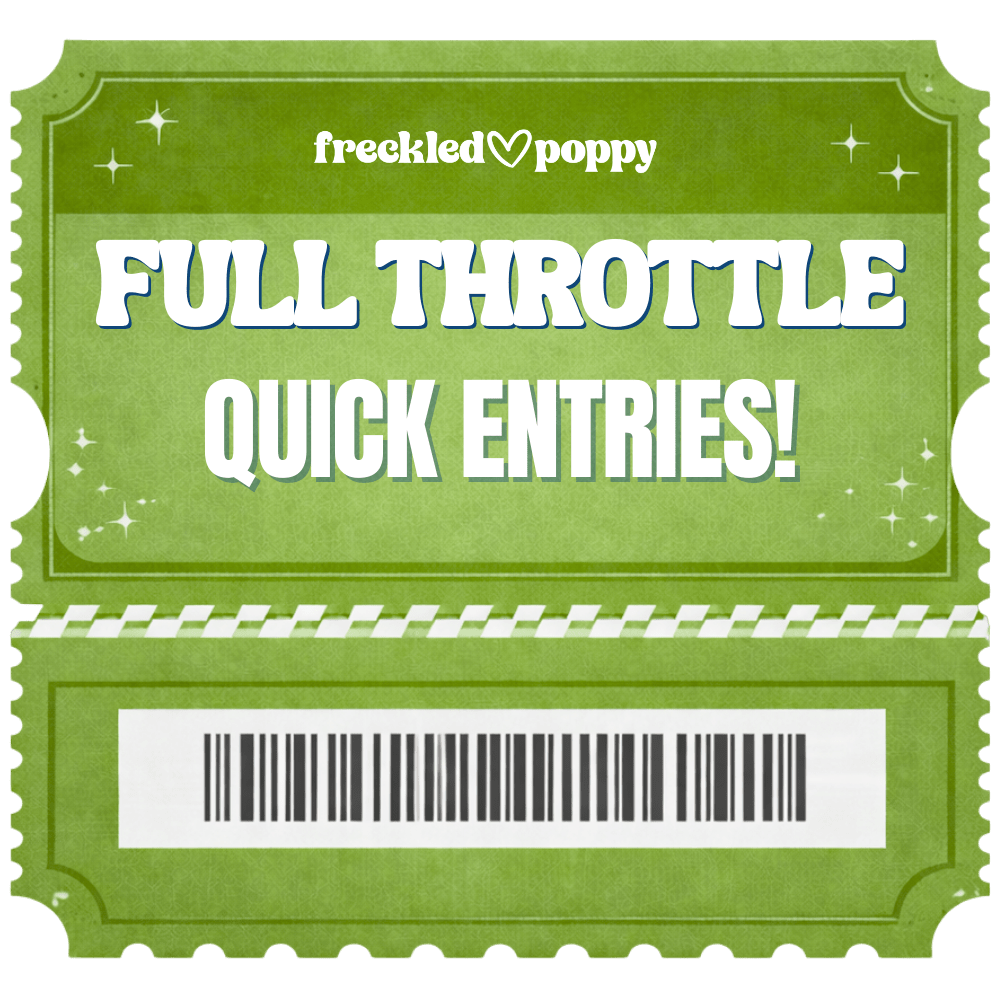 50,000 Full Throttle Bundle Quick Entries - Freckled Poppy