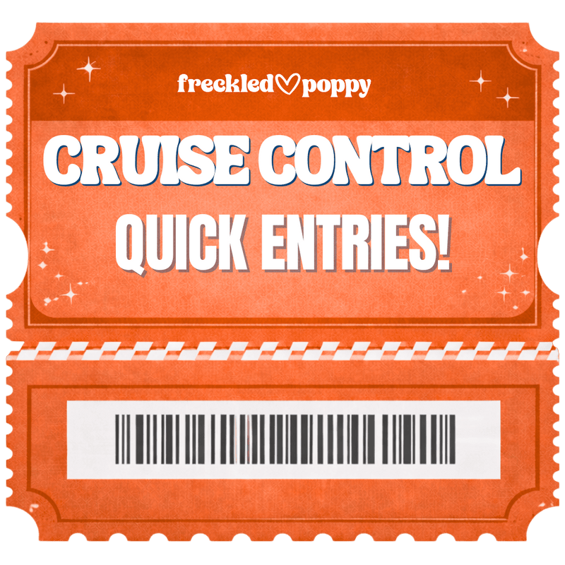 25,000 Cruise Control Quick Entries - Freckled Poppy