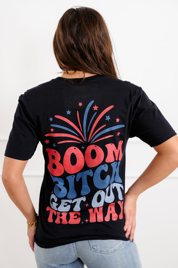 Plus/Reg Short Sleeve "Boom Bitch Get Out The Way" Graphic Tee
