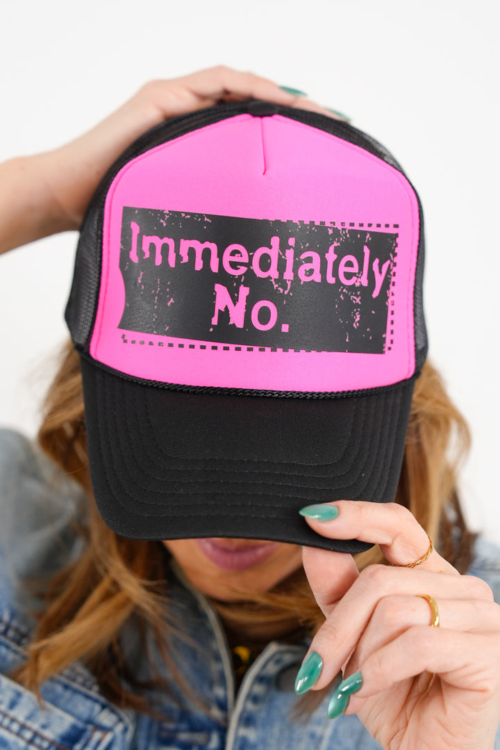 Immediately No Trucker Hat