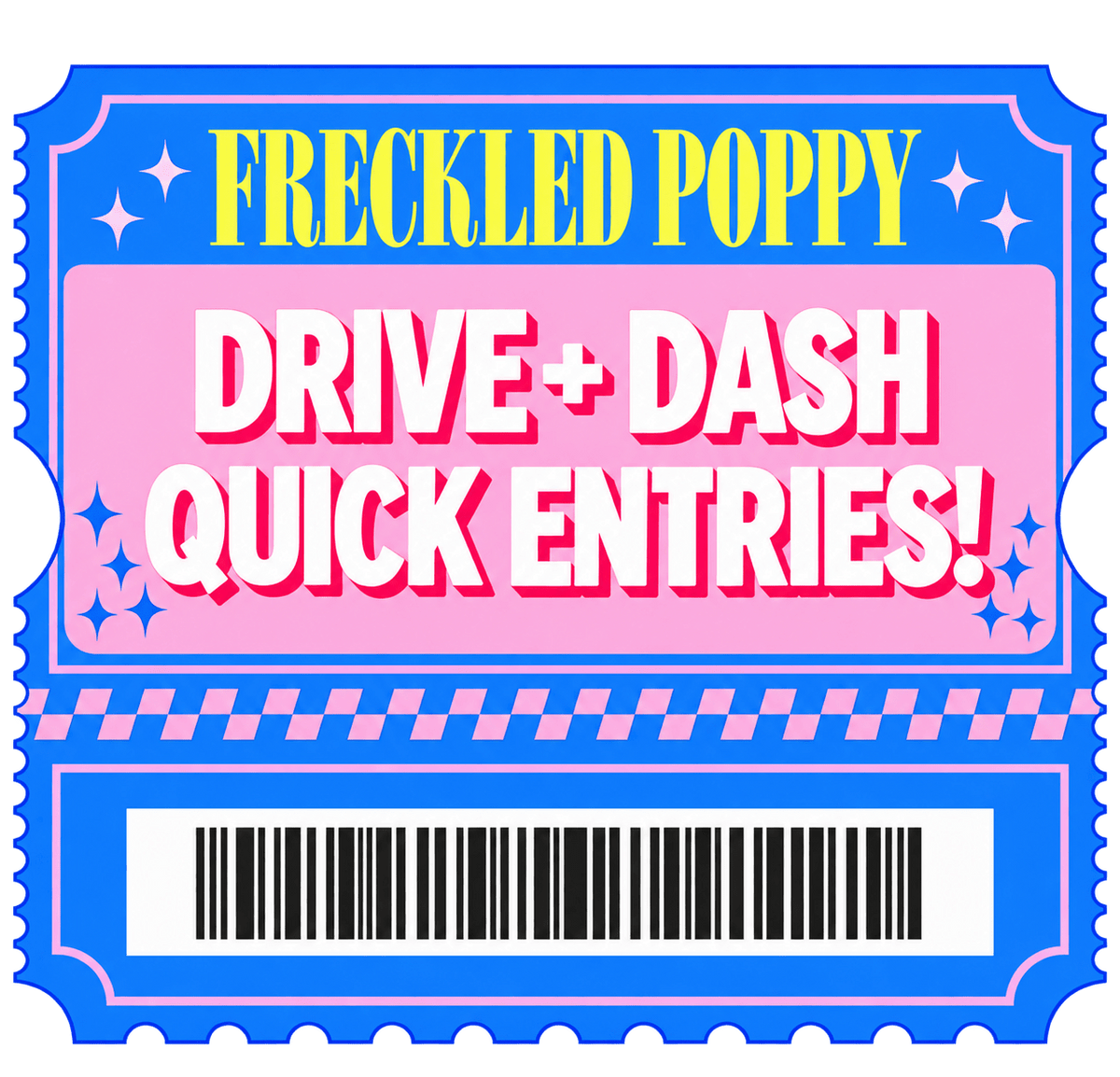 15000 Drive & Dash Giveaway Quick Entries! - Freckled Poppy