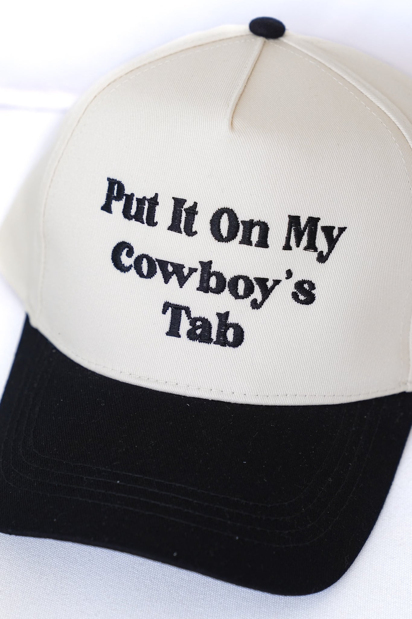 "Put it On My Cowboy's Tab" Embroidered Baseball Cap