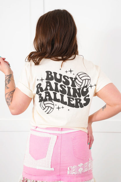 Plus/Reg Short Sleeve "Busy Raising Ballers" Volleyball Graphic Tee