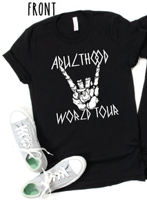 Plus/Reg Short Sleeve "Adulthood The Dead Tired Tour" Graphic Tee