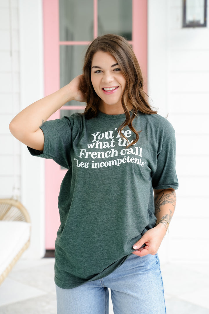 Plus/Reg Short Sleeve "You're What The French Call" Graphic Tee
