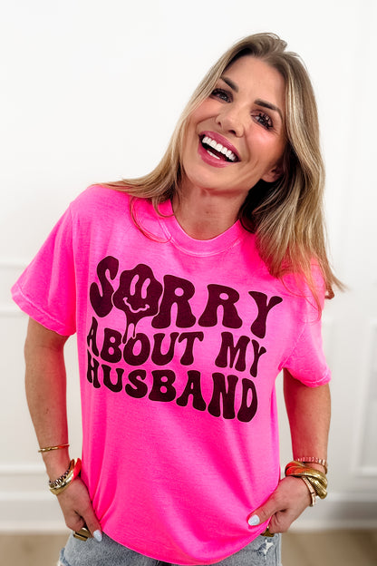 Plus/Reg Short Sleeve "Sorry About My Husband" Graphic Tee