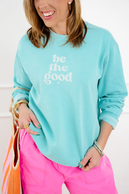 Plus/Reg Long Sleeve " Be The Good" Pullover