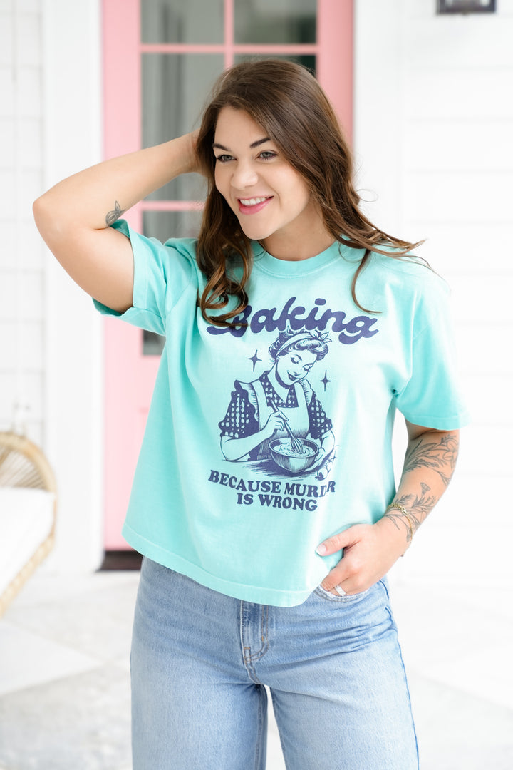 Plus/Reg Short Sleeve "Baking Because Murder Is Wrong" Graphic Tee