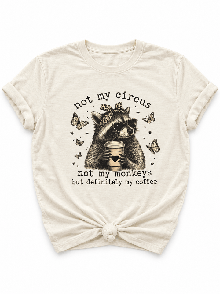 Plus/Reg Short Sleeve "Not My Circus, Not My Monkeys..." Raccoon Graphic Tee - Freckled Poppy