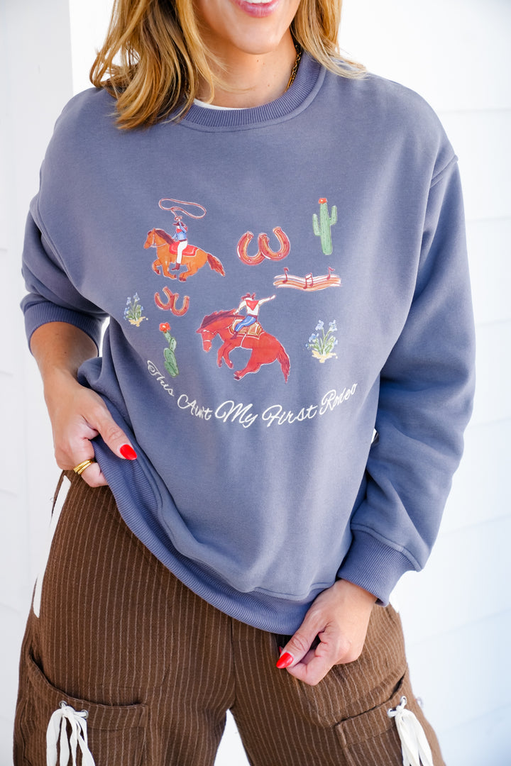 Long Sleeve "This Ain't My First Rodeo" Pullover Sweatshirt