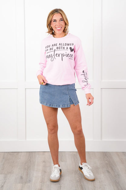 Plus/Reg Long Sleeve "You Are Allowed To Be Both A Masterpiece" Graphic Sweatshirt