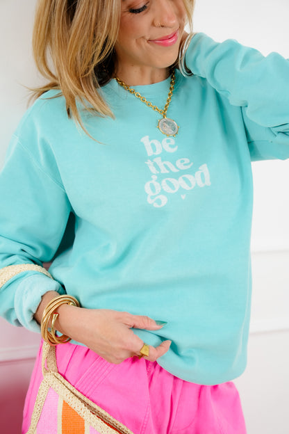 Plus/Reg Long Sleeve " Be The Good" Pullover