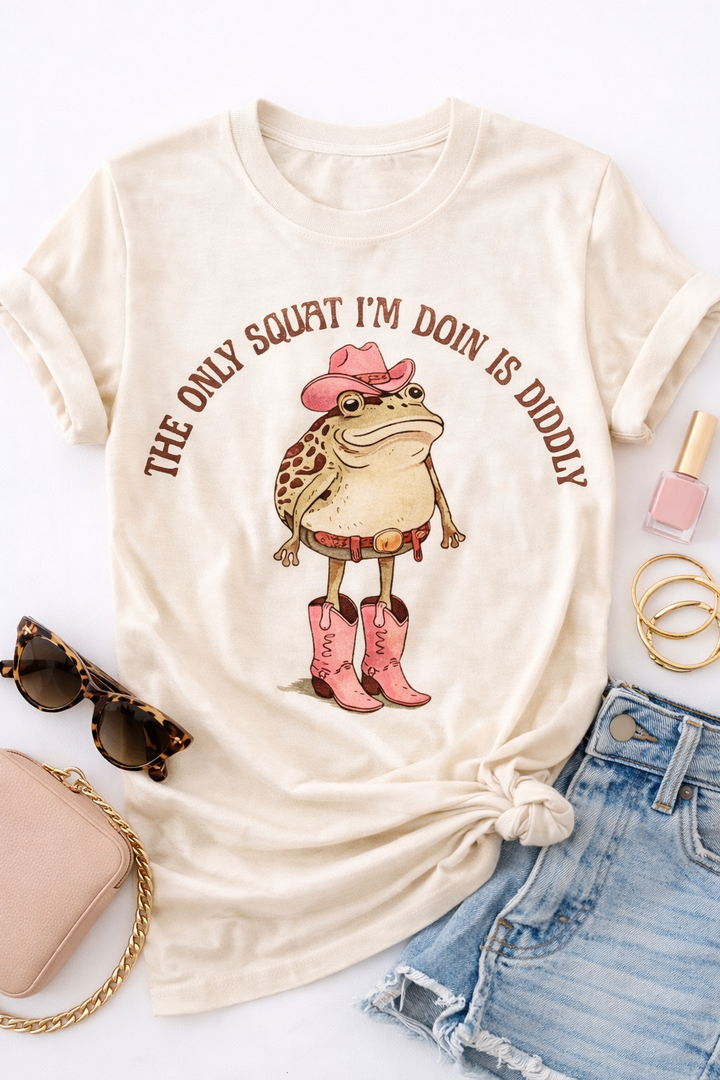 Plus/Reg Short Sleeve "The Only Squat I'm Doin' Is Diddly " Graphic Tee