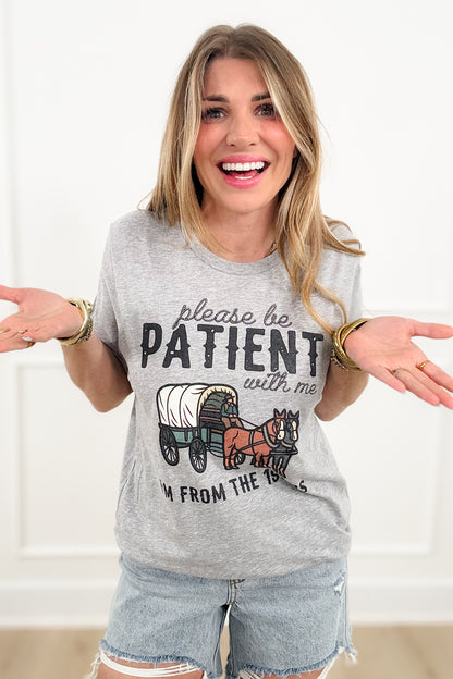 Plus/Reg Short Sleeve "Please Be Patient..." Graphic Tee