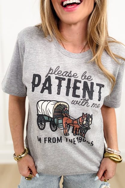 Plus/Reg Short Sleeve "Please Be Patient..." Graphic Tee