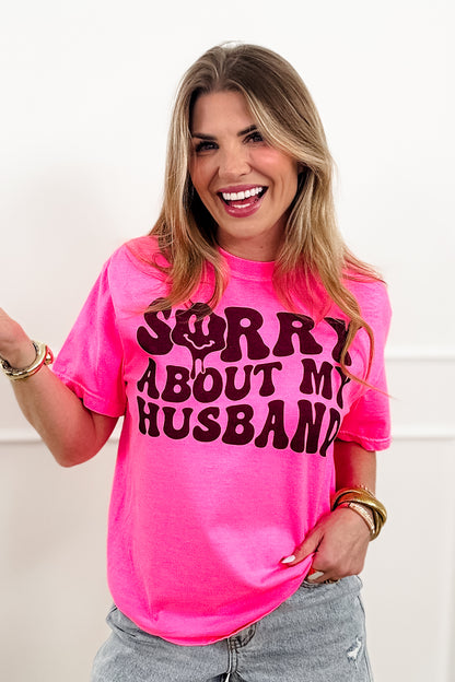 Plus/Reg Short Sleeve "Sorry About My Husband" Graphic Tee