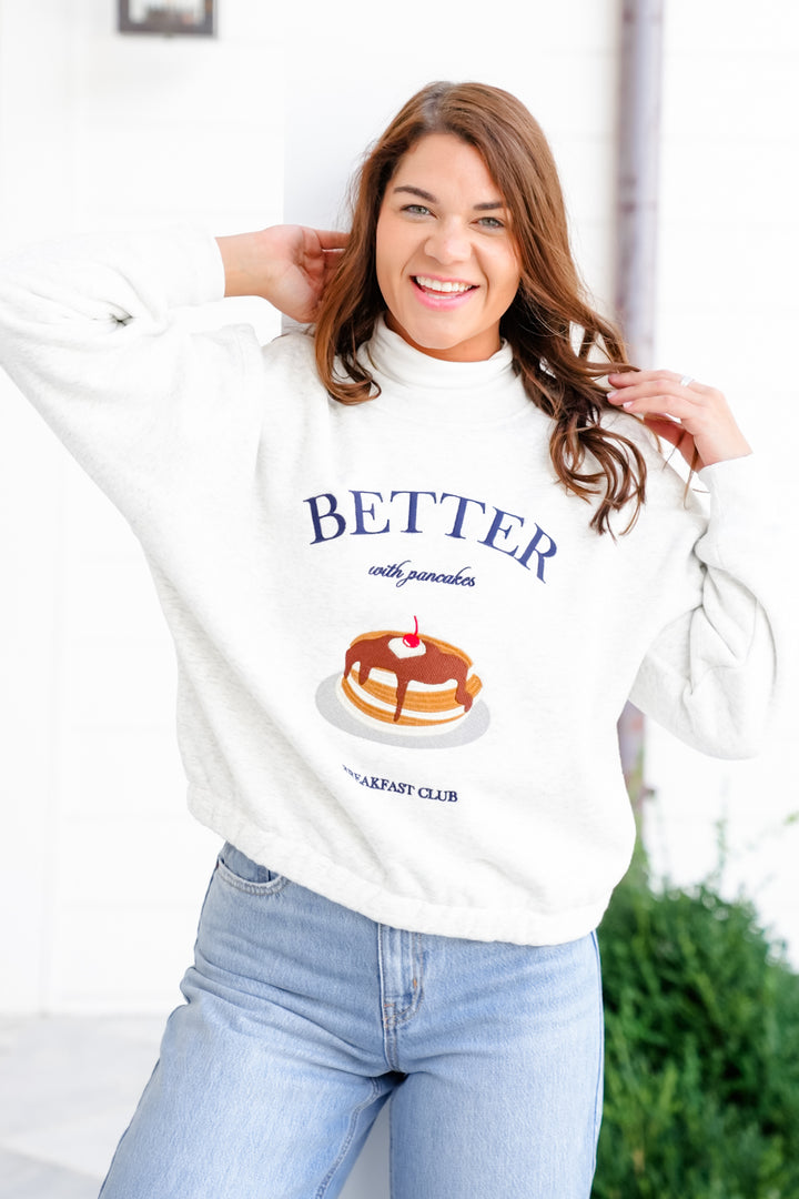 Long Sleeve "Better With Pancakes" Pullover Sweatshirt
