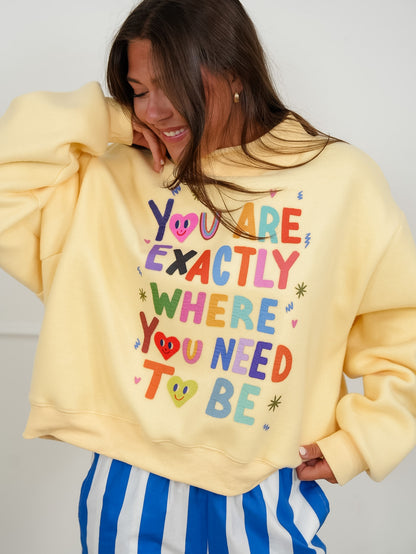 Long Sleeve Reversible "Life Is Good/You Are Exactly.." Graphic Sweatshirt