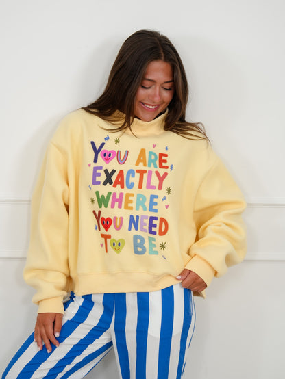 Long Sleeve Reversible "Life Is Good/You Are Exactly.." Graphic Sweatshirt
