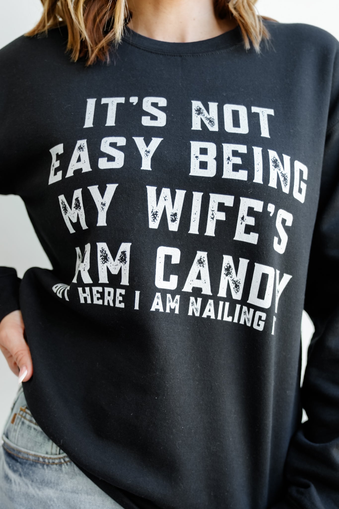 Plus/Reg Long Sleeve "My Wife's Arm Candy" Graphic Sweatshirt