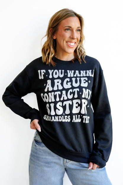 Plus/Reg Long Sleeve "Contact My Sister" Graphic Sweatshirt