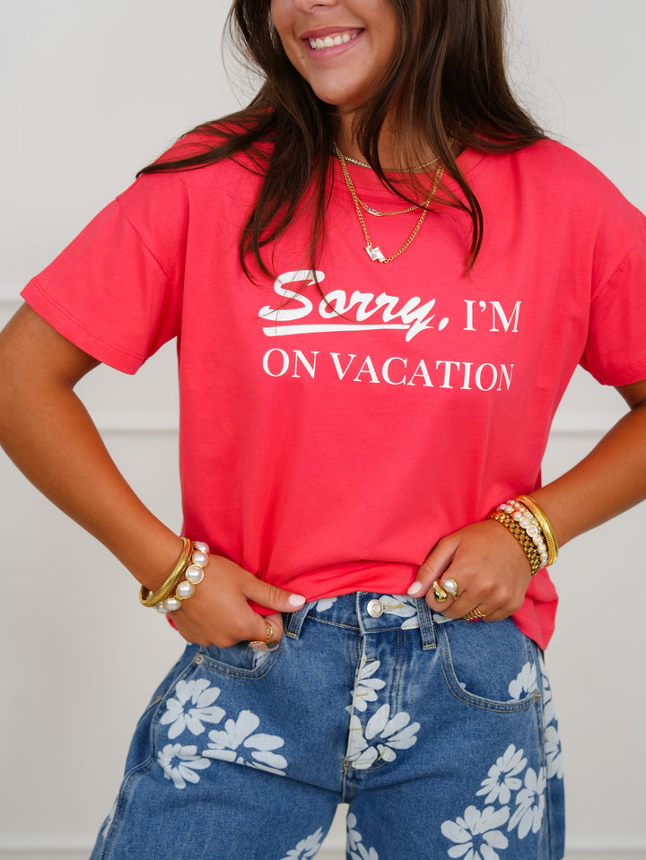 Short Sleeve 'Sorry, I'm On Vacation' Graphic Tee