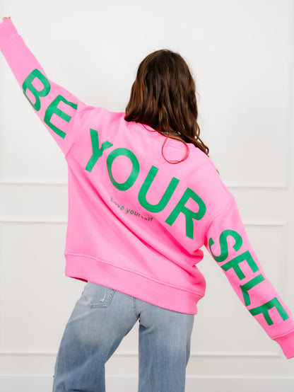 Plus/Reg Pink Long Sleeve "Be Yourself Love Yourself" Sweatshirt