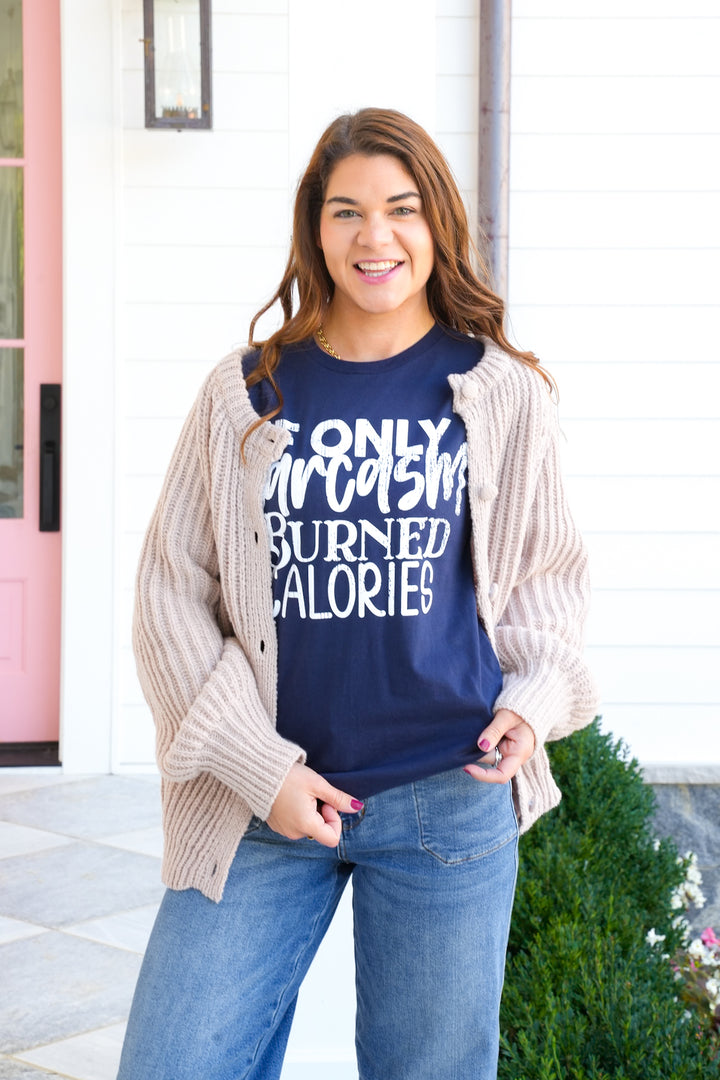 Plus/Reg Short Sleeve "If Only Sarcasm Burned Calories" Graphic Tee
