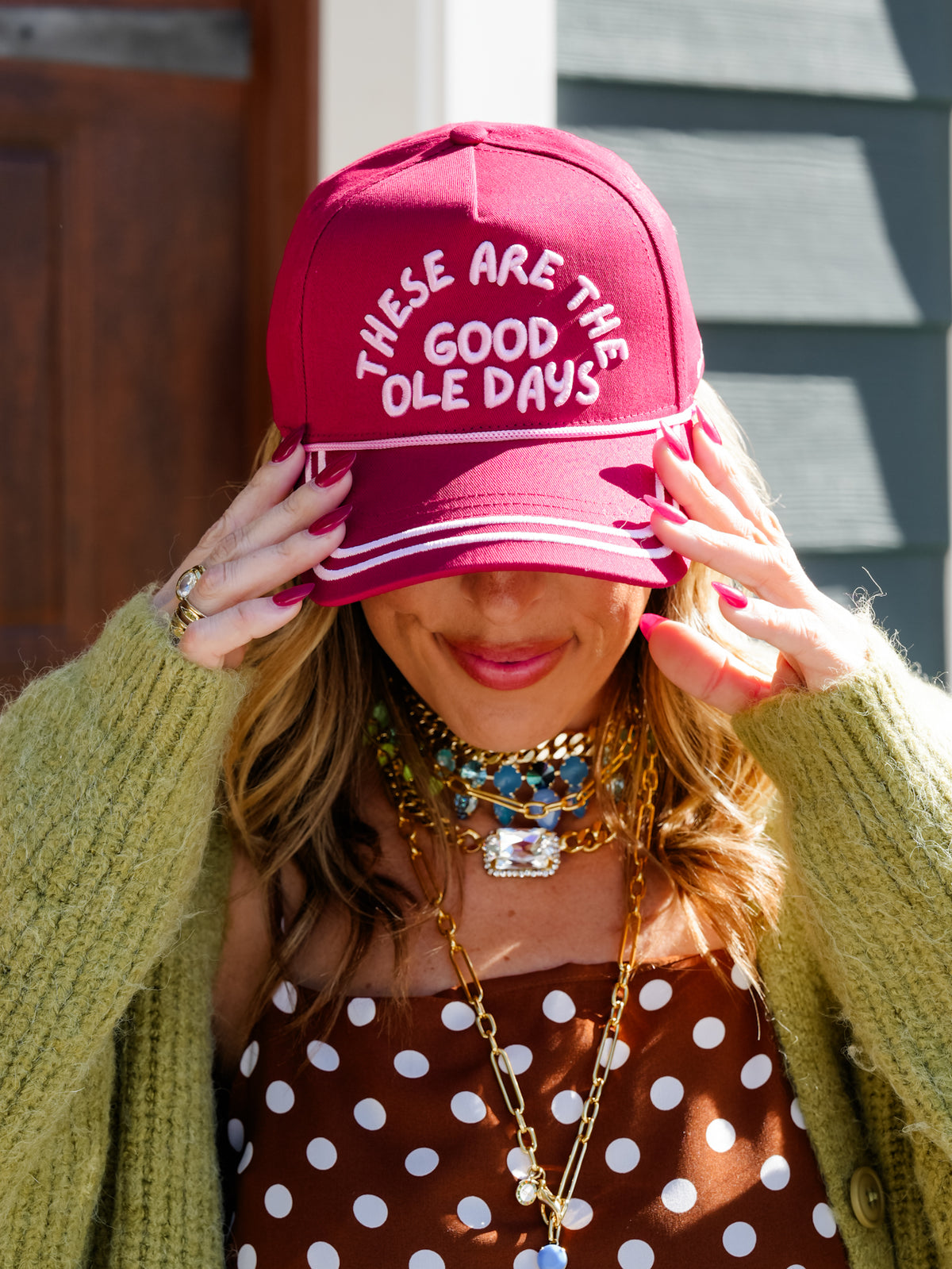 "These are the Good Ole Days" Hat