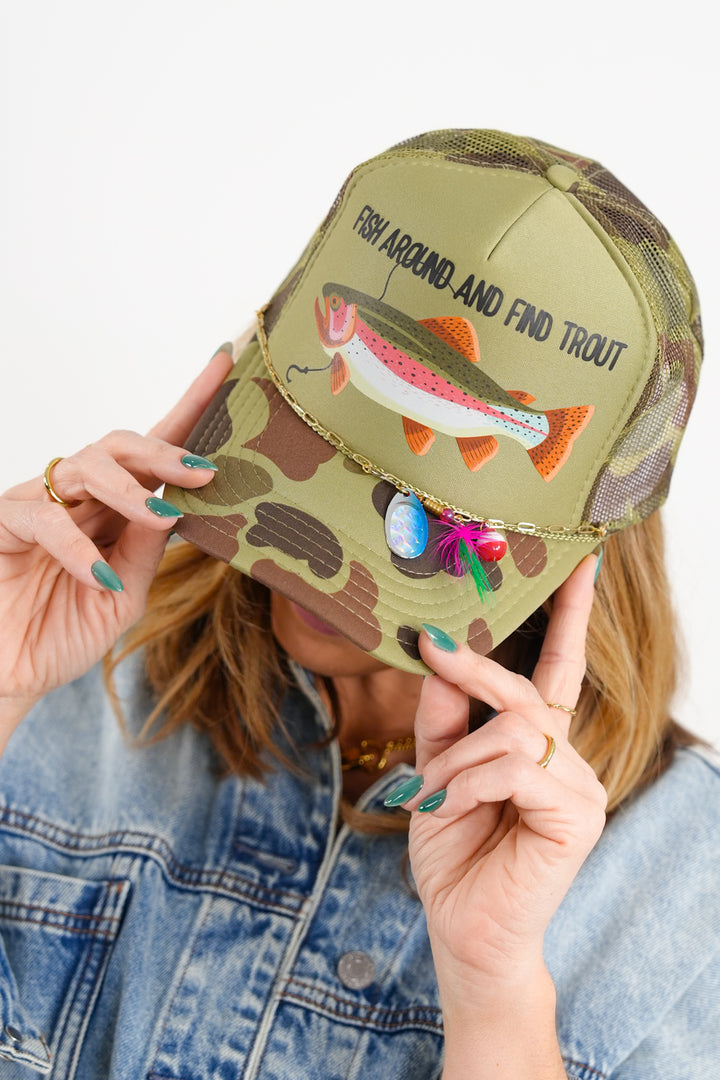 Fish Around and Find Trout Trucker Hat