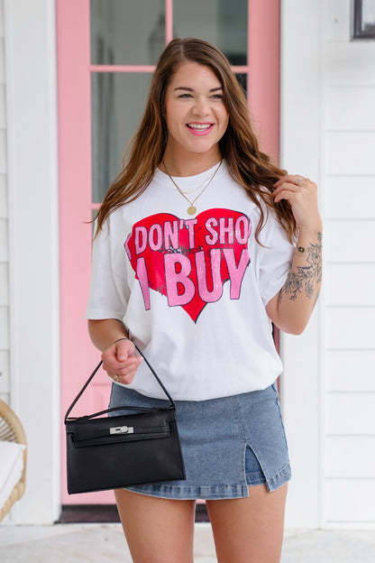 Plus/Reg Short Sleeve "I Don't Shop I Buy" Graphic Tee