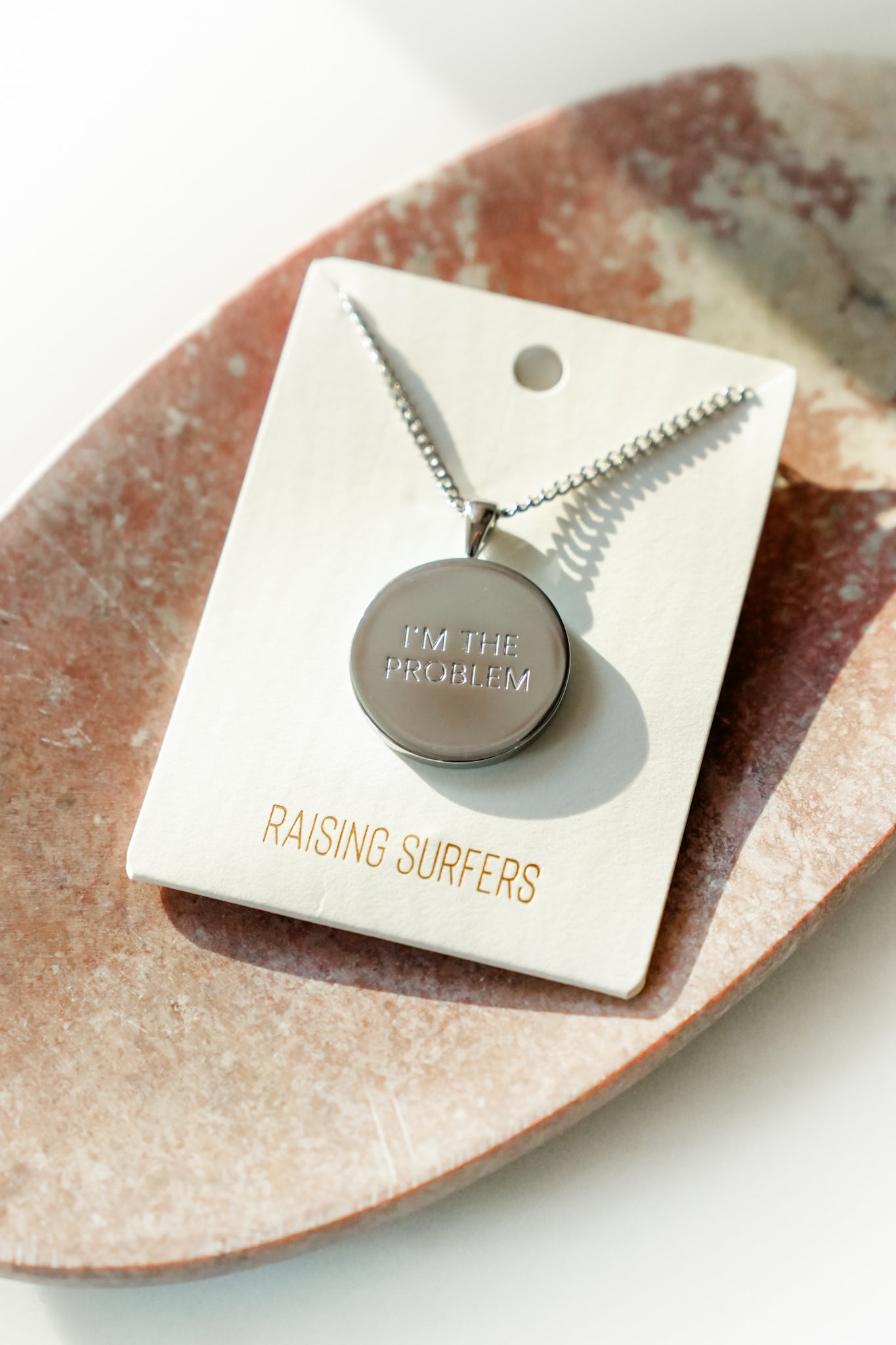 Raising Surfers I'm The Problem Necklace
