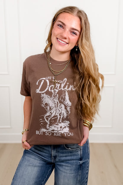 Plus/Reg Short Sleeve "Life's Tough Darlin'" Graphic Tee