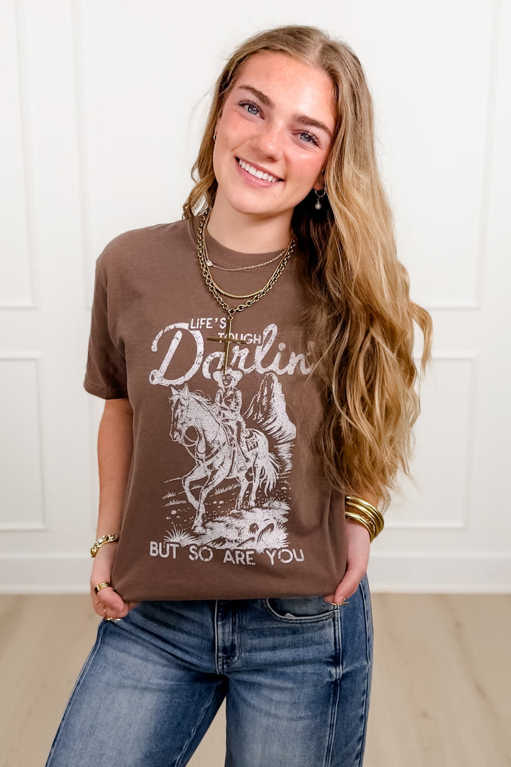 Plus/Reg Short Sleeve "Life's Tough Darlin'" Graphic Tee