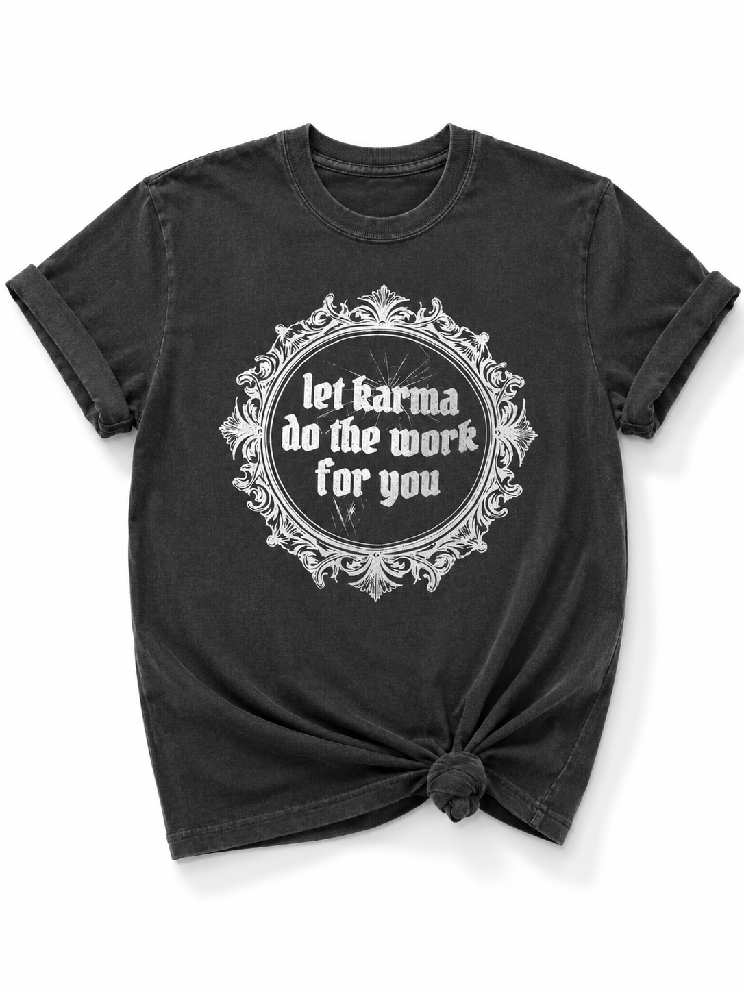 Plus/Reg Short Sleeve Let Karma do the Work for You Graphic Tee