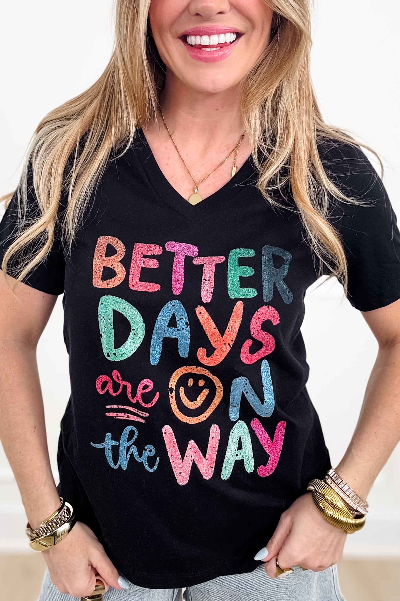 Plus/Reg Short Sleeve V Neck "Better Days Are On The Way" Graphic Tee