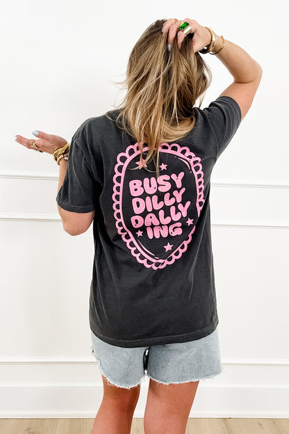 Plus/Reg Short Sleeve "Busy Dilly Dallying" Graphic Tee