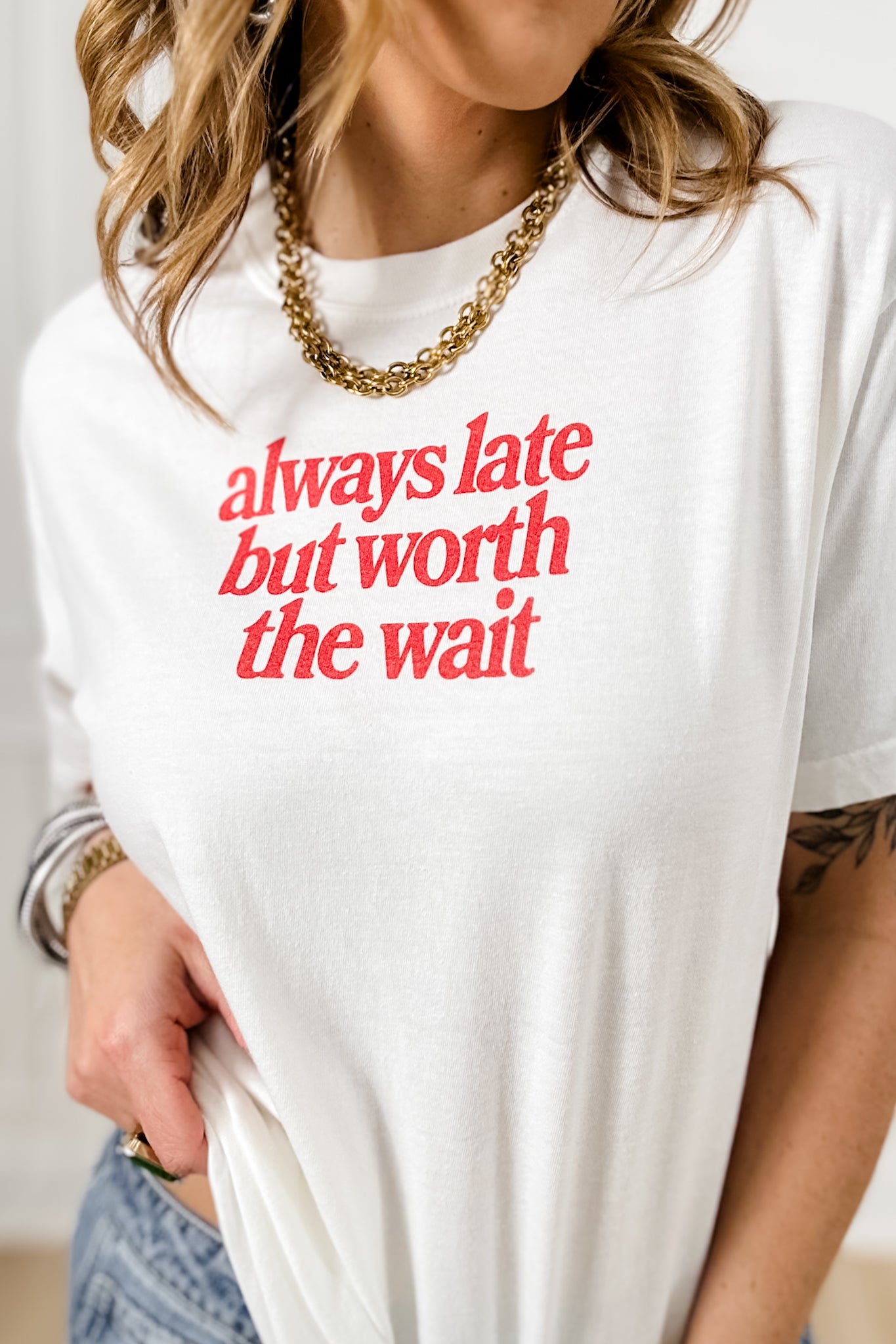 Plus/Reg Short Sleeve "Always Late But Worth It" Graphic Tee