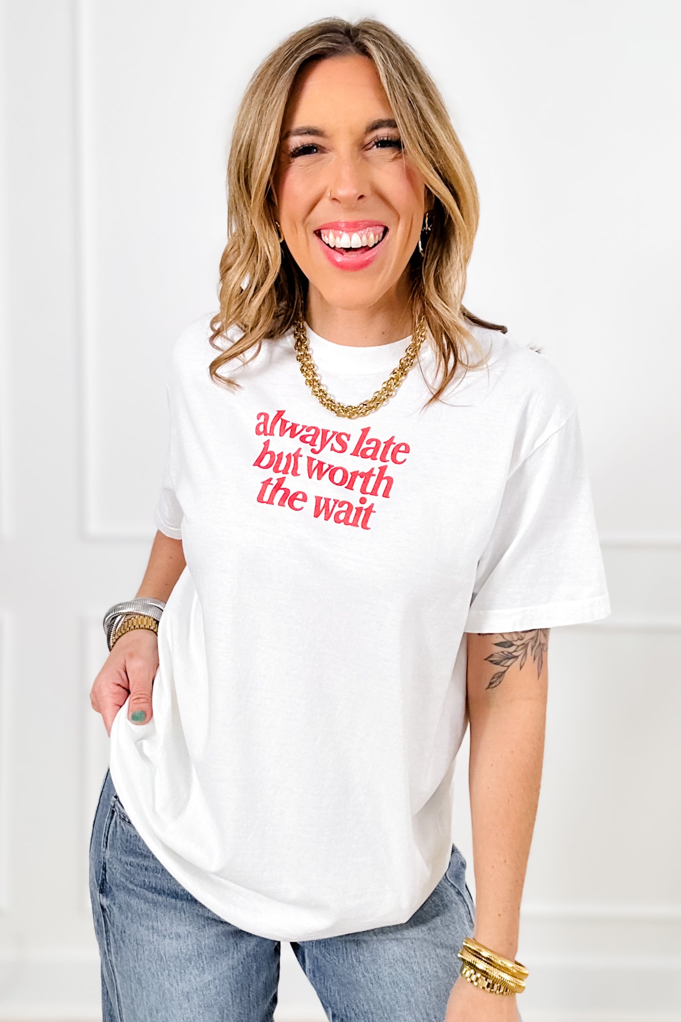 Plus/Reg Short Sleeve "Always Late But Worth It" Graphic Tee