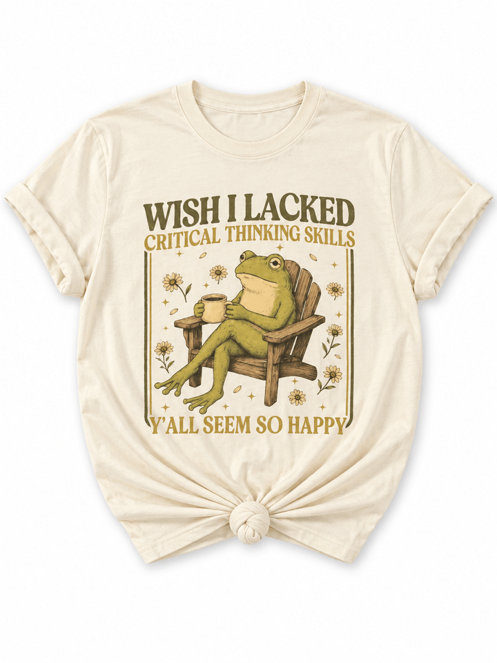 Plus/Reg Short Sleeve "Wish I Lacked Critical Thinking Skills..." Graphic Tee - Freckled Poppy